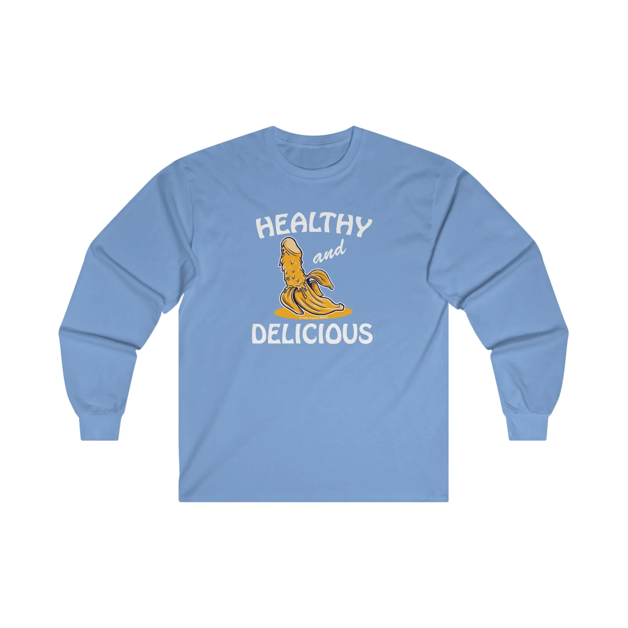 Healthy and Delicious Long Sleeve Tee